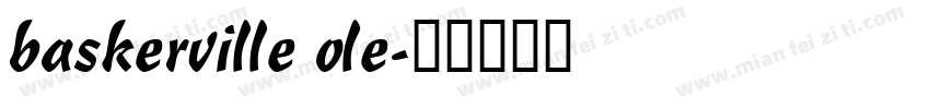 baskerville ole字体转换